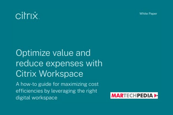 Optimize value and reduce expenses with Citrix Workspace