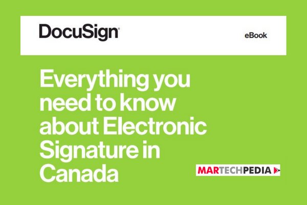 Everything you need to know about Electronic Signature in Canada