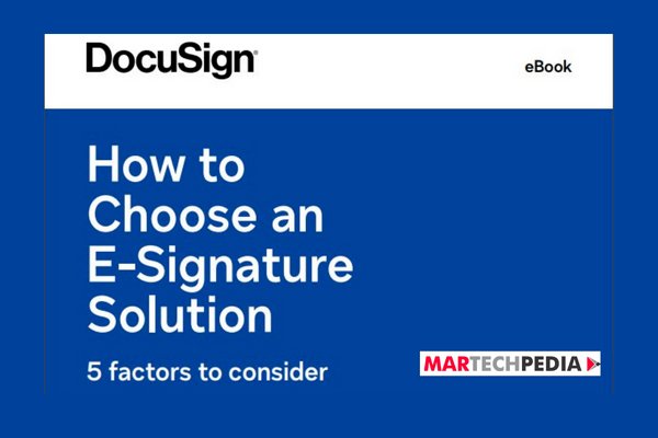 How to Choose an E-Signature Solution