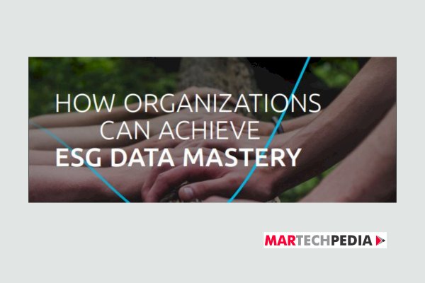 How Organizations can Achieve ESG Data Mastery