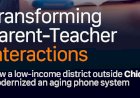 Transforming Parent-Teacher Interactions: How a low-income district outside Chicago modernized an aging phone system