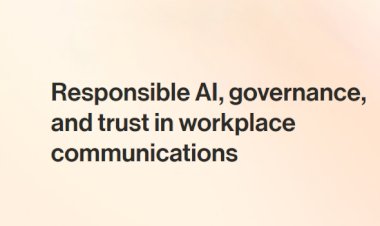 Responsible AI, governance, and trust in Government workplace communications