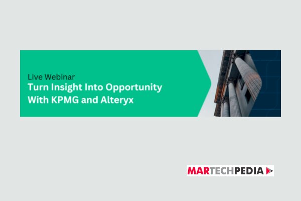 Turn Insight Into Opportunity With KPMG and Alteryx