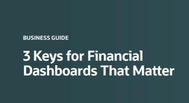 3 Keys for Finance Dashboards that Matter